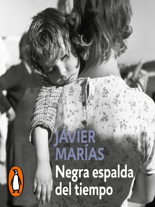 Title details for Negra espalda del tiempo by Javier Marías - Available